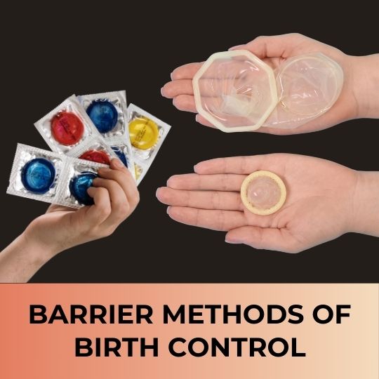 Barrier Methods of Birth Control
