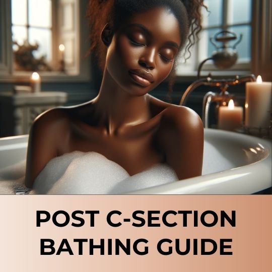 Post C-Section Bathing Guide