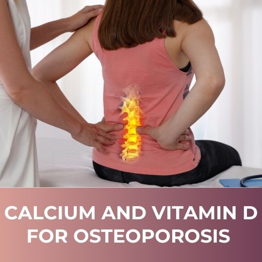 Calcium and Vitamin D for Osteoporosis 