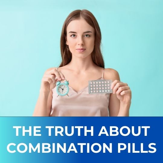 THE ULTIMATE GUIDE TO COMBINATION BIRTH CONTROL PILLS: WHAT YOU NEED TO KNOW
