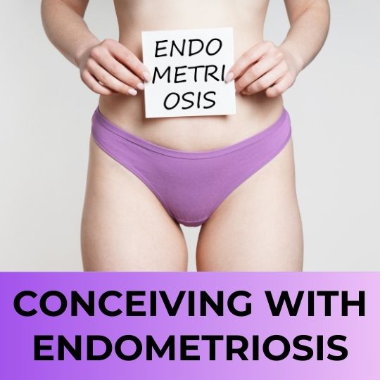 CONCEIVING WITH ENDOMETRIOSIS: A COMPREHENSIVE GUIDE TO FERTILITY AND TREATMENT OPTIONS