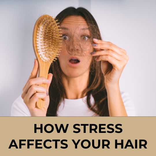 How Stress Affects Your Hair