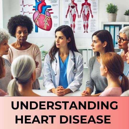 UNDERSTANDING HEART DISEASE: CAUSES, SYMPTOMS, AND PREVENTION