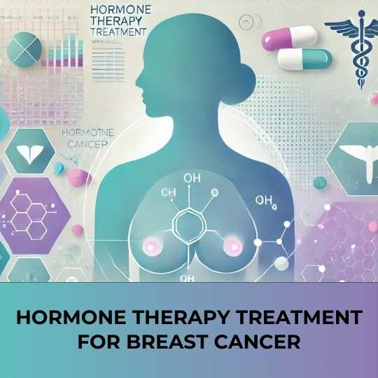 Hormone Therapy Treatment for Breast Cancer