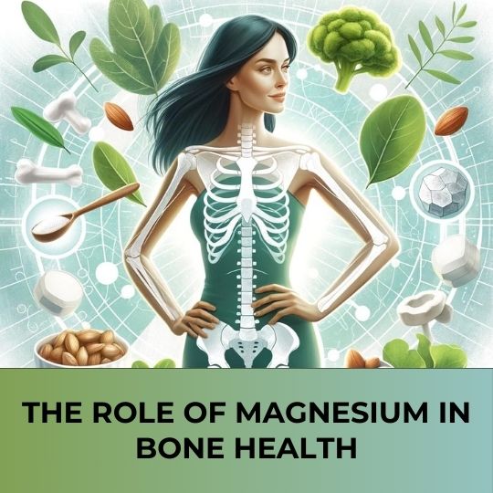 The Role of Magnesium in Bone Health