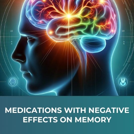 Medications With negative effects on memory