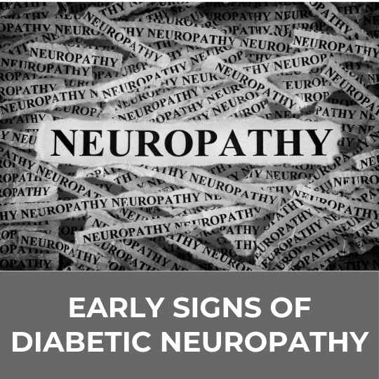 Early Signs of Diabetic Neuropathy