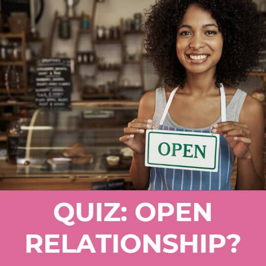 ARE YOU READY FOR OPEN RELATIONSHIP?