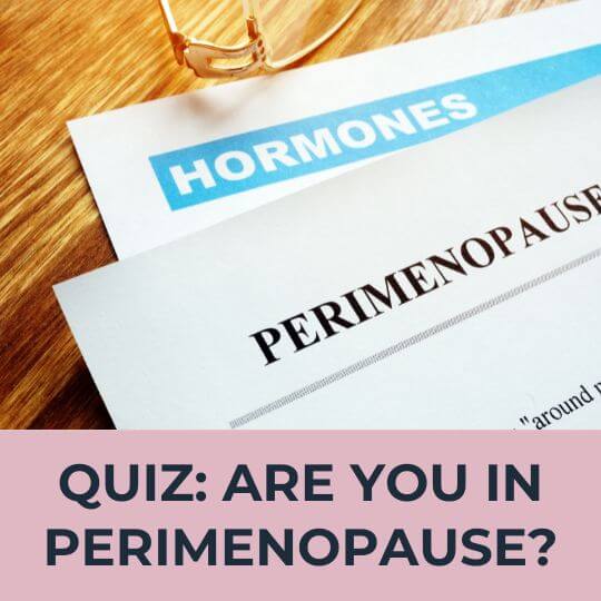 Are you in perimenopause quiz