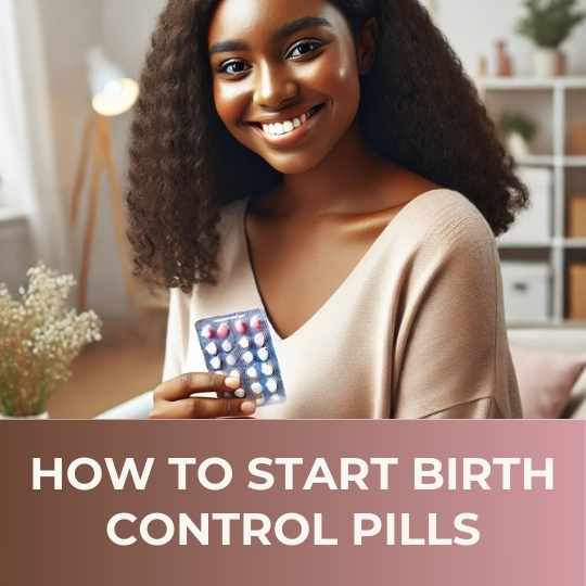 How to Start Birth Control Pills