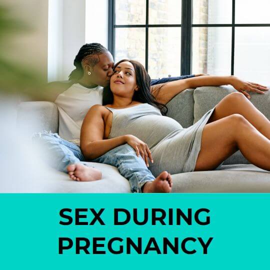 Pregnancy during sex