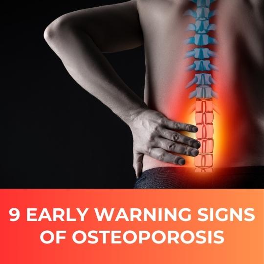 Early Warning Signs of Osteoporosis