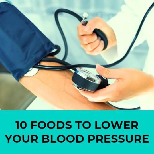 10 FOODS THAT CAN BRING YOUR BLOOD PRESSURE DOWN!