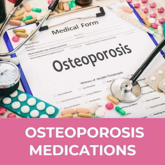 Osteoporosis medicines